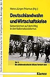 Deutschlandwahn und Wirtschaftskrise: Gelsenkirchen auf dem Weg in den Nationalsozialismus