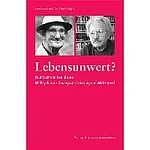 Lebensunwert?