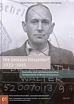 Die Gestapo Düsseldorf 1933-1945
