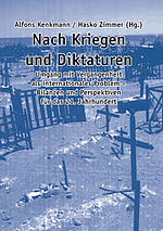 Nach Kriegen und Diktaturen