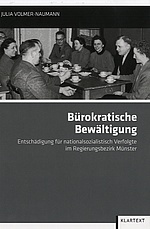 Bürokratische Bewältigung.